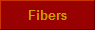 Fibers