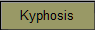 Kyphosis