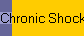 Chronic Shock